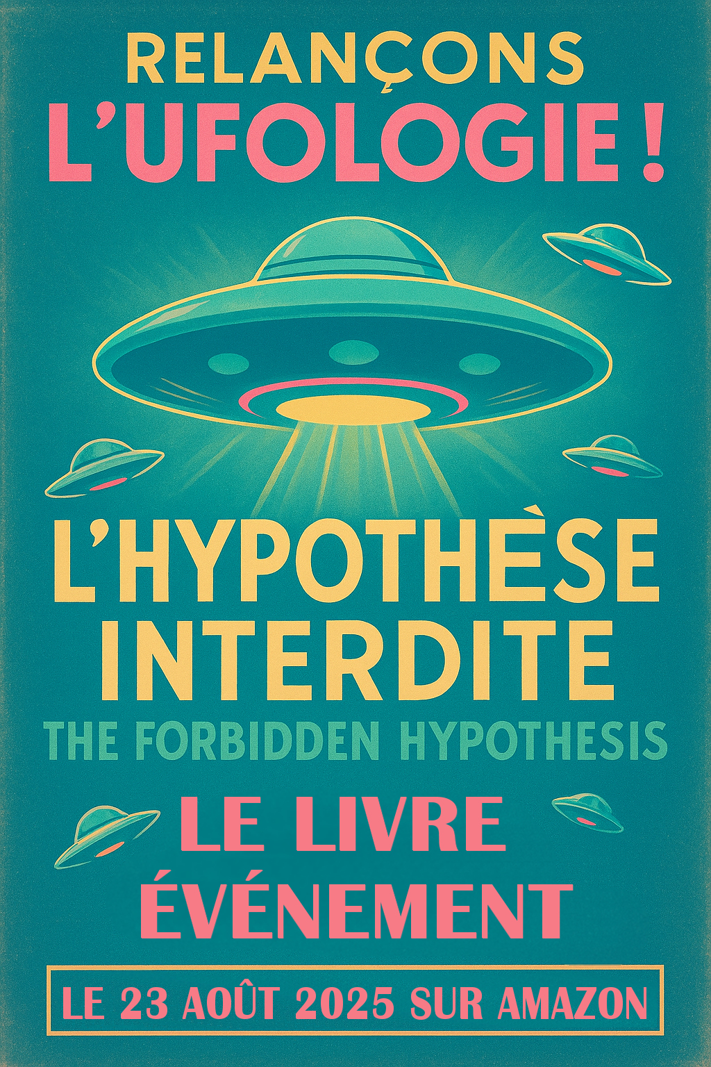 Affiche vintage faisant la promotion de L'hypothèse interdite